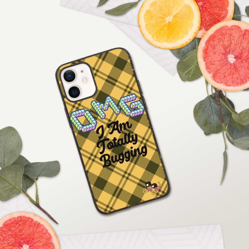 Biodegradable "OMG I AM TOTALLY BUGGING" iPhone Case
