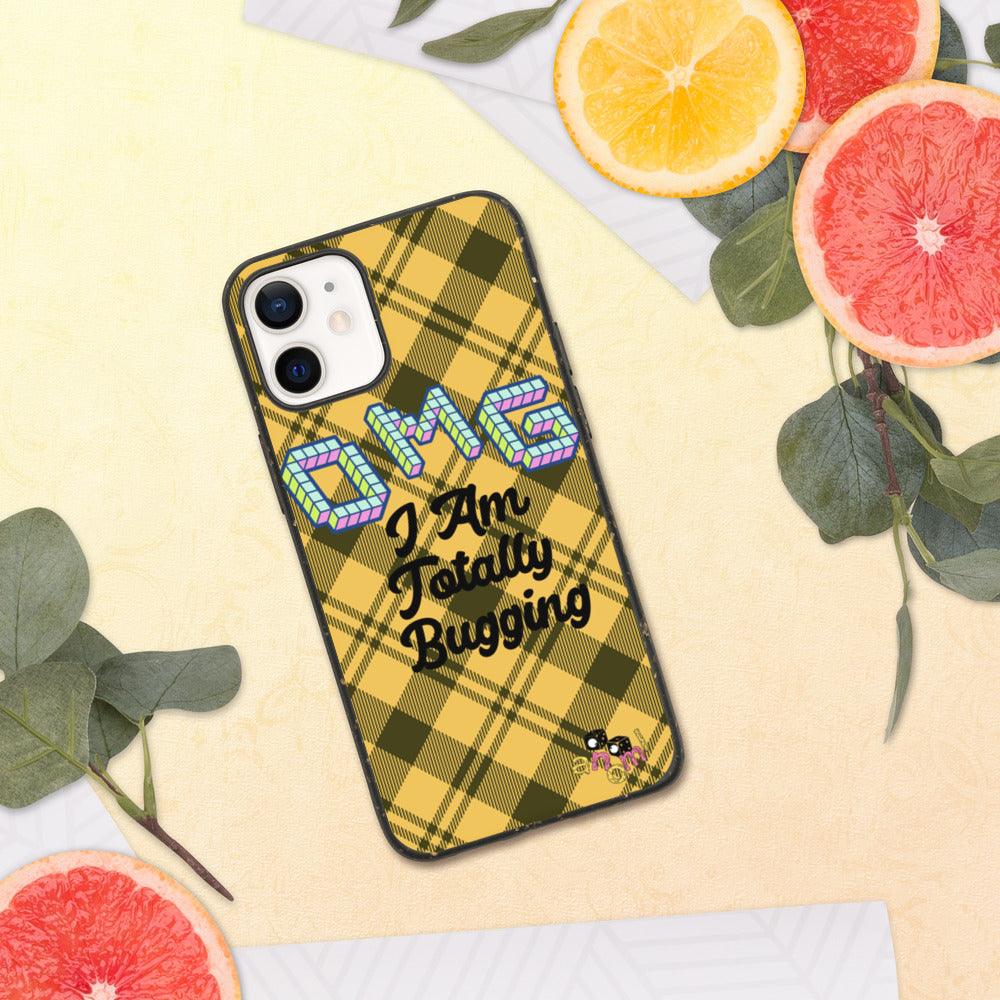 Biodegradable "OMG I AM TOTALLY BUGGING" iPhone Case