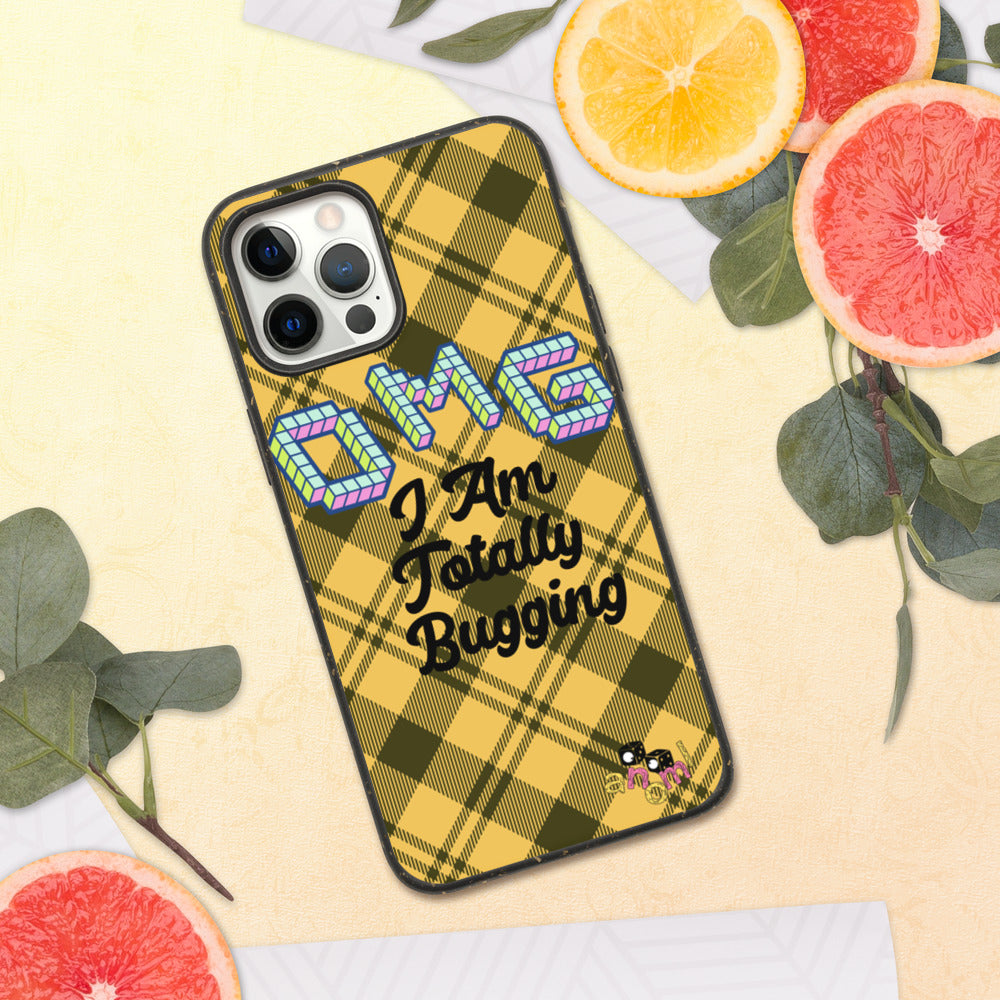 Biodegradable "OMG I AM TOTALLY BUGGING" iPhone Case