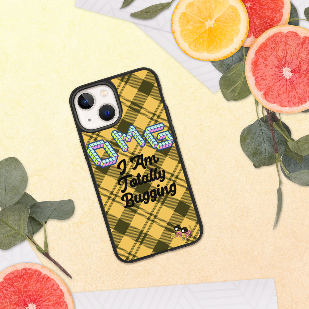 Biodegradable "OMG I AM TOTALLY BUGGING" iPhone Case